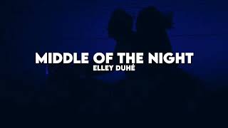 Middle of the Night - Elley Duhé  (slowed + reverb) Resimi