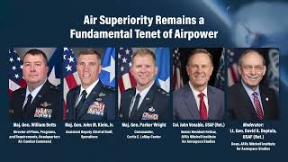 Air Superiority Remains a Fundamental Tenet of Airpower | 2025 Air, Space & Cyber Conference