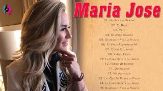 Maria Jose Sus Mejores Exitos Musicales Del Ayer Maria Jose MIX EXITOS