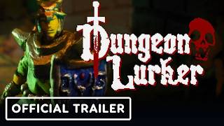 Dungeon Lurker - Official Demo Trailer