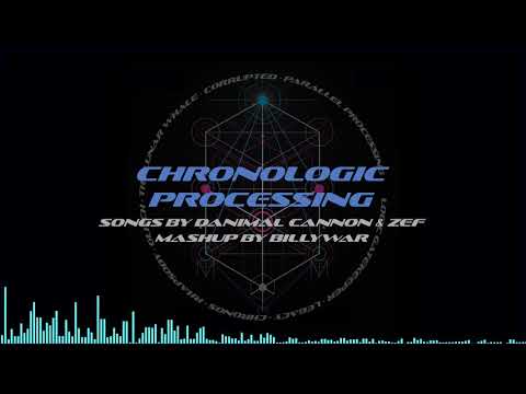 Chronologic Processing - Parallel Processing Album Mashup - Logic Gatekeeper, Corrupted, and more!