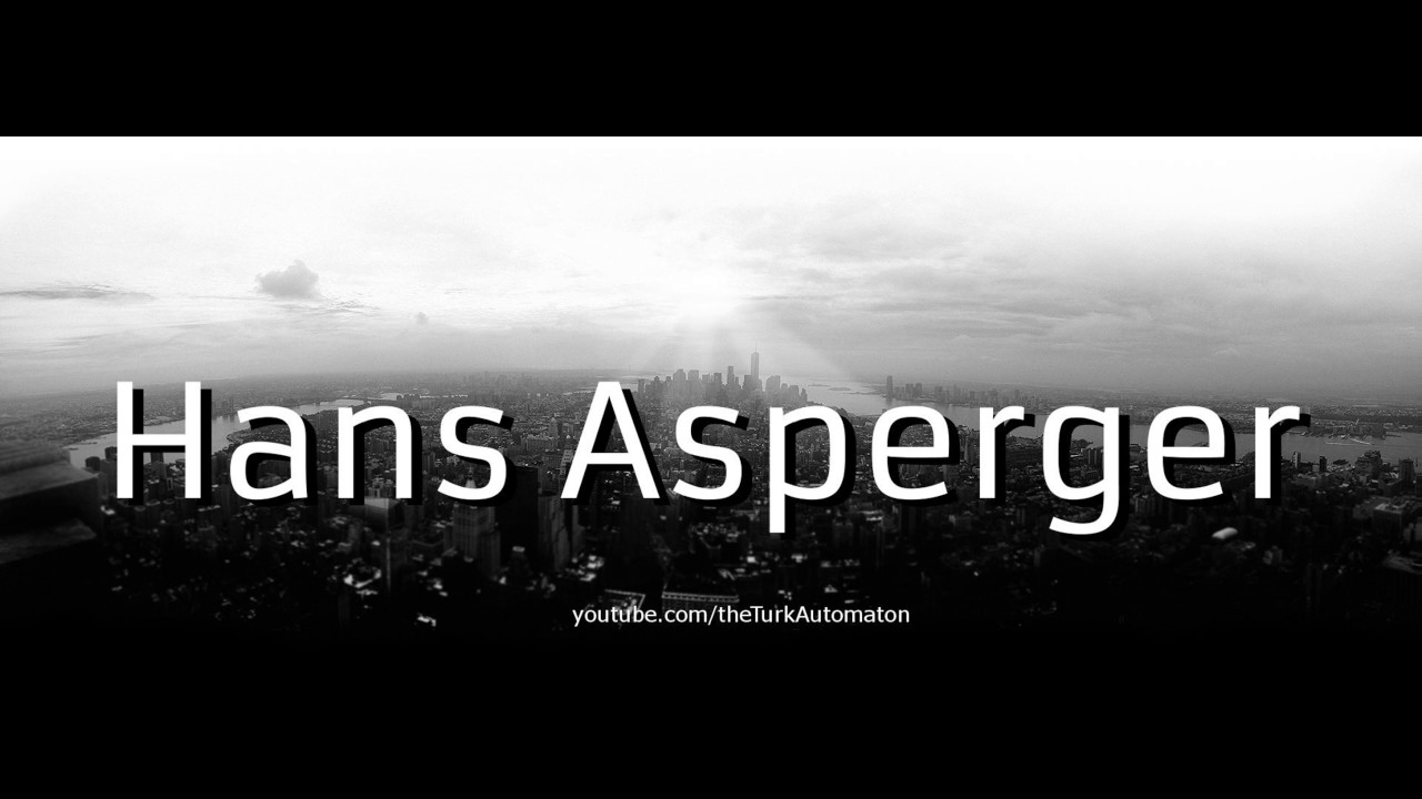 How To Pronounce Hans Asperger In German YouTube