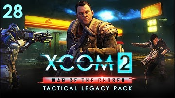 XCOM 2: War of the Chosen - Tactical Legacy Pack - The Lazarus Project - Walkthrough Gameplay 28