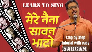 How to sing Mere Naina Sawan Bhadon | Kishore Kumar | Sing Along Sessions | KSV Music Tutorials