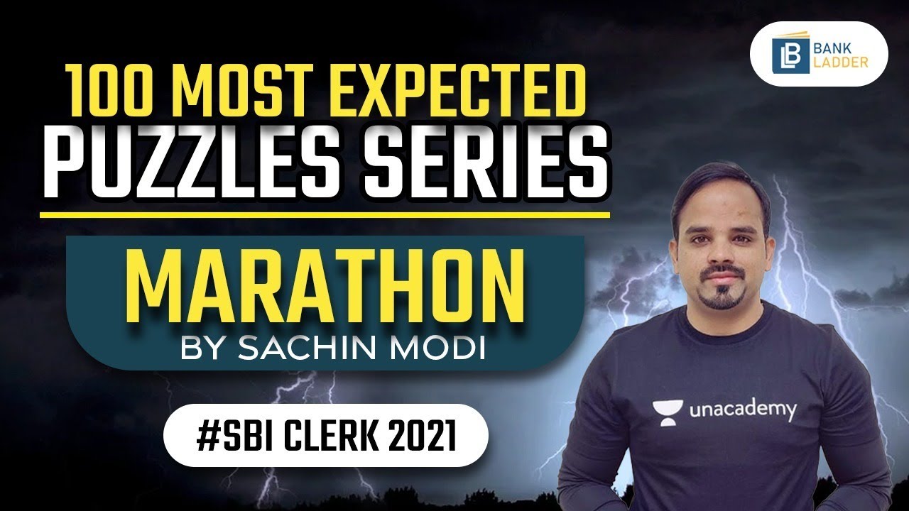 100 Most Expected Puzzle Series | SBI CLERK 2021 | Reasoning Marathon | By Sachin Modi