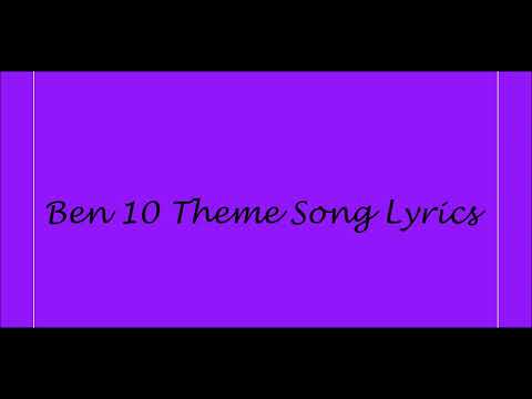 Ben 10 Theme Song Lyrics