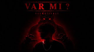 Var Mi ?