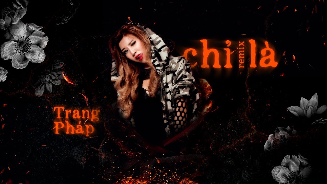 Chỉ Là (Remix)