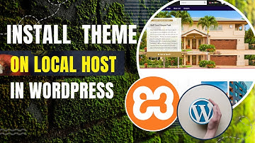 How to Install a WordPress Theme on localhost - Direct and Indirect Process - WordPress Tutorial