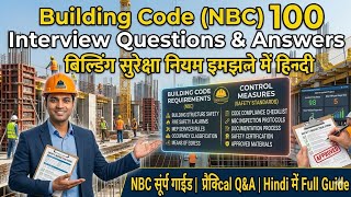 National Building Code (NBC) 100 Interview Questions & Answers 🔥 | Building Safety Rules Explained