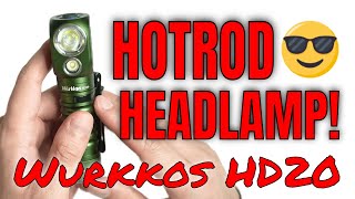 Wurkkos Hd20 Review The Largest Headldan I Own