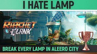 Ratchet & Clank (2016) - I Hate Lamp 🏆 - Break every lamp in Aleero City