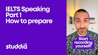 How to Prepare for IELTS Speaking Part 1 | Study Techniques and Practice Tips #ieltsspeakingpart1