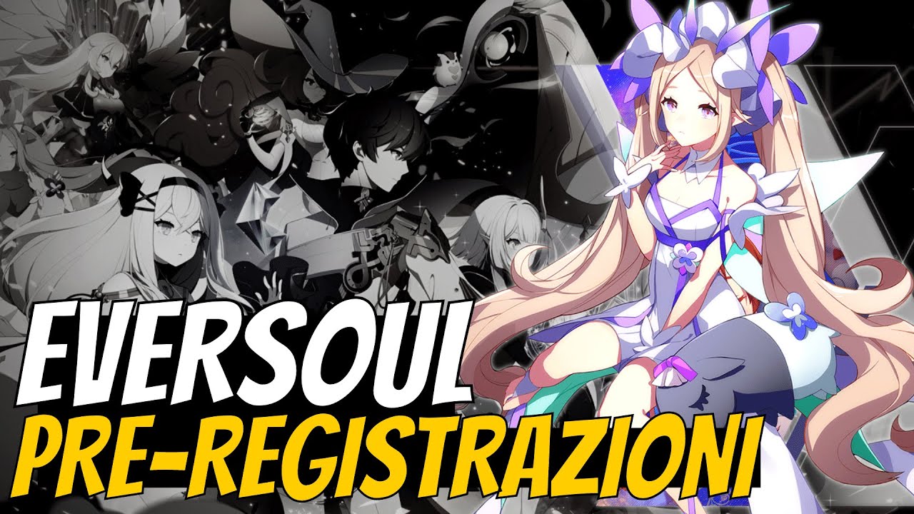 Eversoul, GAMEPLAY showcase, artwork e PRE REGISTRAZIONI aperte! - YouTube