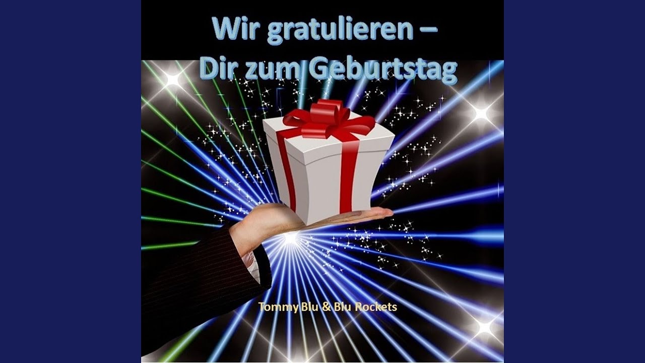 Wir gratulieren - Dir zum Geburtstag (Live)