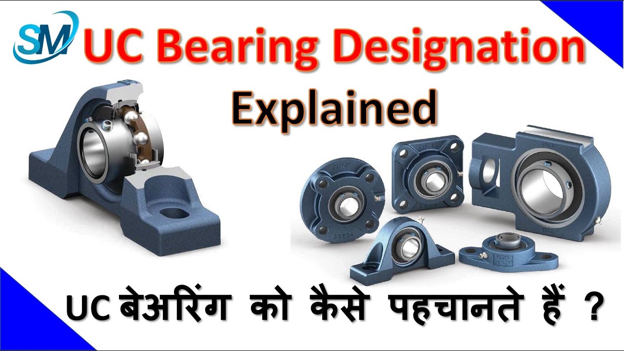 UC Bearing Bearing Insert UC Bearing designation Pillow type