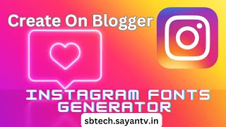 Create Stylish Instagram Font Generator Tool on Blogger | Free Script By S B Tech