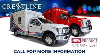 RedSky Emergency Vehicles Introduces New Crestline Ambulance - CCL 150 Type I