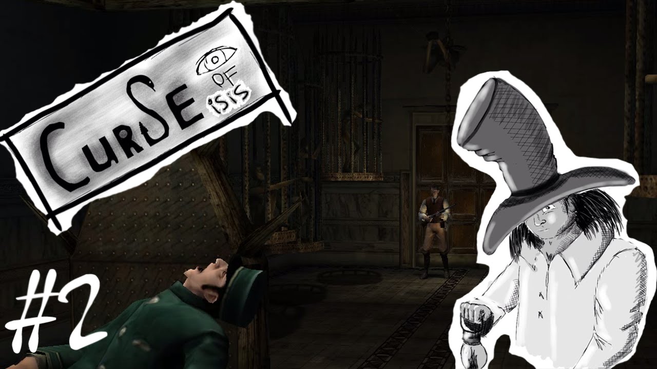Curse: the Eye of Isis |#2| Без карты, без денег, но со стволом!
