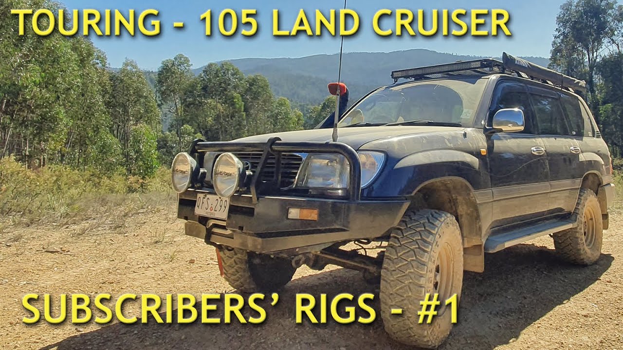 Land Cruiser 105 Rig Run Down [Subscribers' Rigs] YouTube