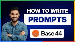 How to write prompts for Base44  1[FULL GUIDE]