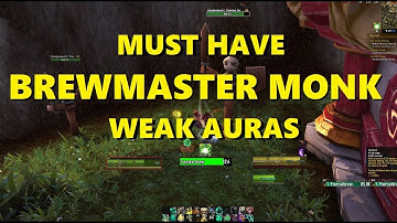 Brewmaster Monk WeakAuras 7.2.5 and How to Set Them Up!
