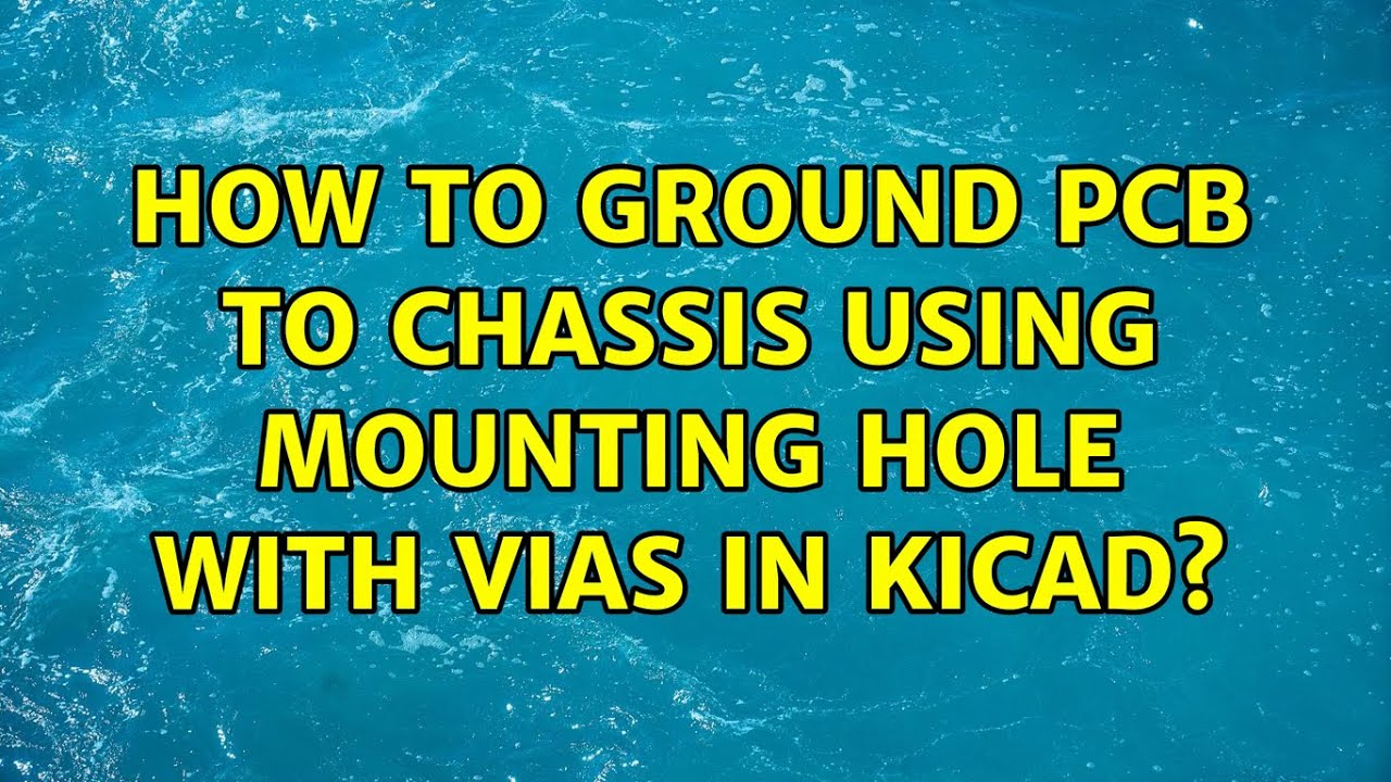 How to ground PCB to chassis using mounting hole with vias in Kicad