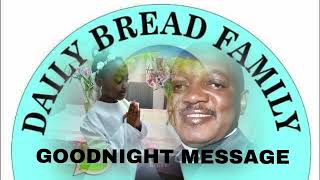 GOODNIGHT MESSAGE FOR WEDNESDAY 15TH MAY 2024 WITH FR EUSTACE SIAME SDB!