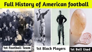 History of American football 2000 BC - 2020 | Evolution of American football, Documentary video