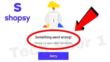 How to Fix Shopsy Something Went Wrong Problem Solve