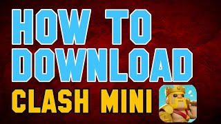 HOW TO DOWNLOAD CLASH MINI - SUPERCELL | Any Country | Download Now ! screenshot 5