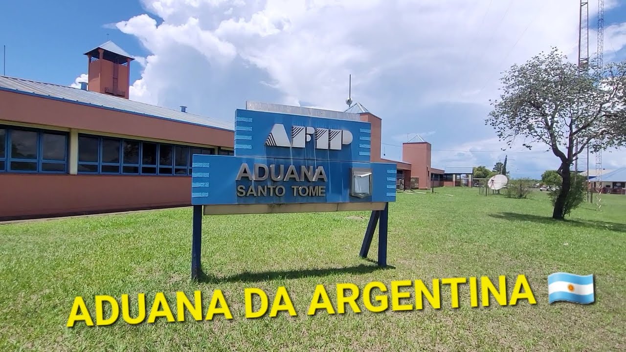 Aduana em Santo Tomé na Argentina 🇦🇷