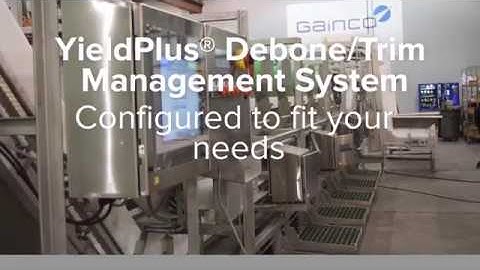 YieldPlus® Debone Trim Management System