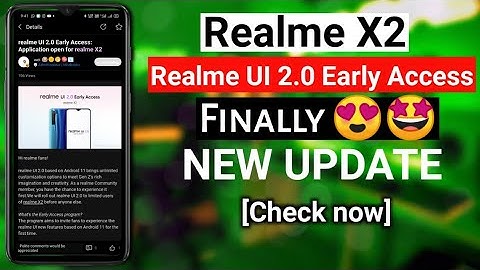 Realme X2 early Access for Realme UI 2.0--- Join Now