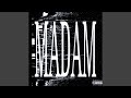 MADAM 