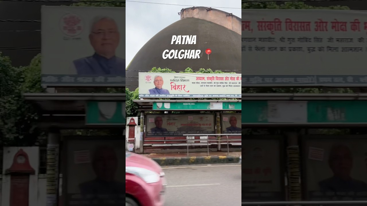 Golghar Patna ❤️ || 