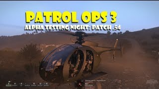 ARMA 3 Alpha: Patrol Operations 3 Pre-release .54 patch gameplay