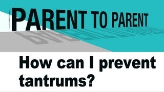 How can I prevent tantrums?