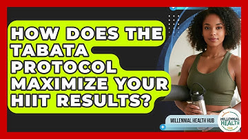 How Does The Tabata Protocol Maximize Your HIIT Results? - Millennial Health Hub