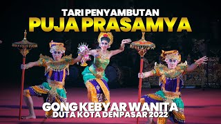 TARI PENYAMBUTAN PUJA PRASAMYA-GONG KEBYAR WANITA DUTA KOTA DENPASAR 2022