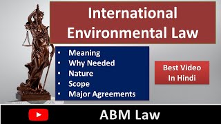 International Environmental Law in Hindi: Definition | Nature and Scope | Why Needed | Agreements screenshot 5