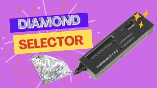 Diamond Selector 2 a prueba!!!