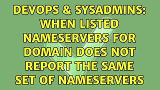 Famous DevOps & SysAdmins: When listed nameservers for domain does not report the same set of nameservers Wealth