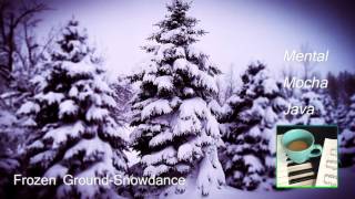 Frozen Ground/Snowdance - Mental Mocha Java