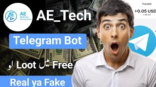 Ae Tech Telegram Bot Full Review Ae Tech Bot Real Ya Fake How To Join Work