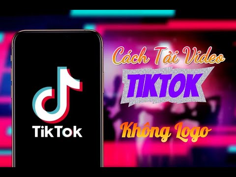 hình ảnh cách tải video tiktok không có logo