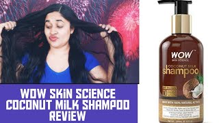 (Hindi)Wow Skin Science Coconut Milk shampoo/Honest review/Is it works?
