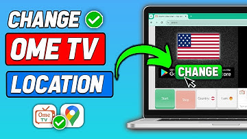 How to Change Country or Location on Ome Tv (2025 New Method)