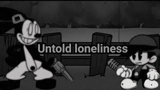 FNF: Untold loneliness (D-Sides) (FC)