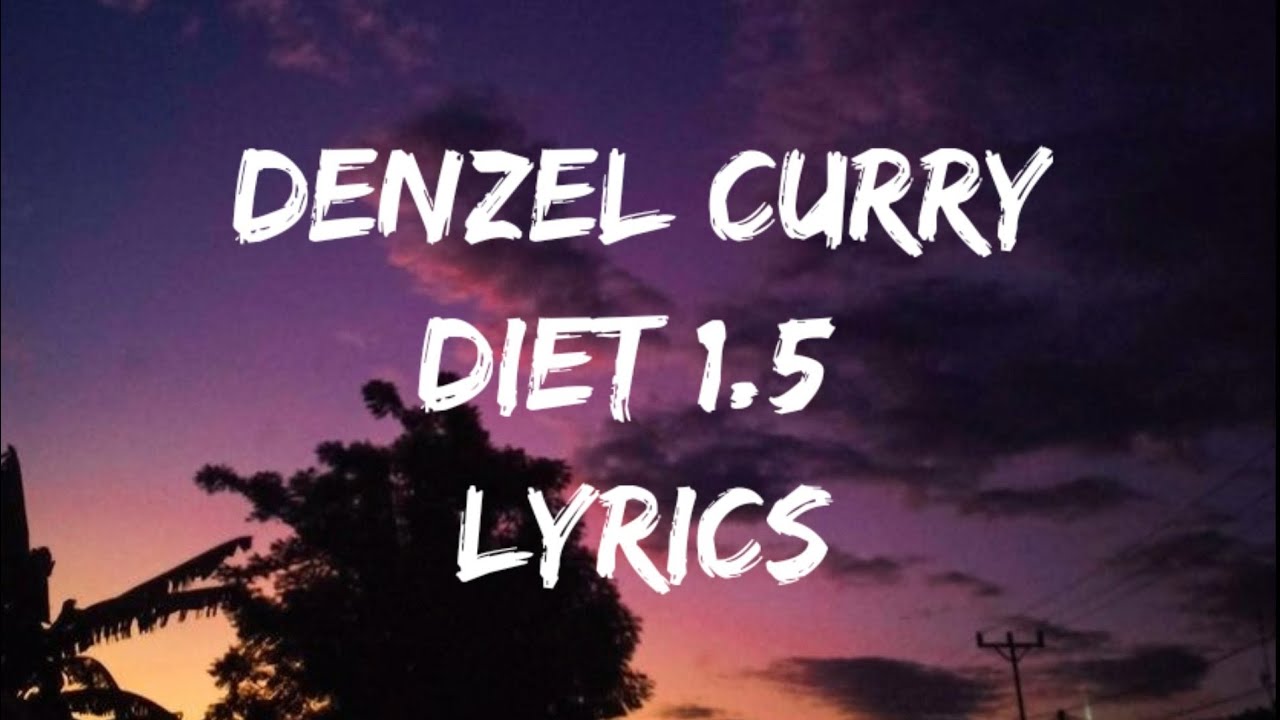 Denzel Curry Diet 1.5 Ft. Benny the Buther ( Lyrics ) YouTube